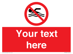 Custom No swimming prohibition Sign